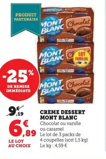 Hyper U CREME DESSERT MONT BLANC offre