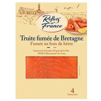 Carrefour Reflets de france truite fumée de bretagne offre