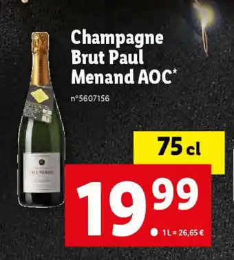 Lidl Champagne Brut Paul Menand AOC* offre