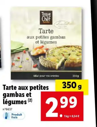 Lidl Tarte aux petites gambas et légumes (²) offre