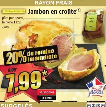 Norma Jambon en croûte(a) offre