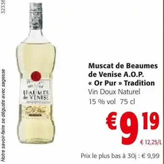 Colruyt Muscat de Beaumes de Venise A.O.P offre