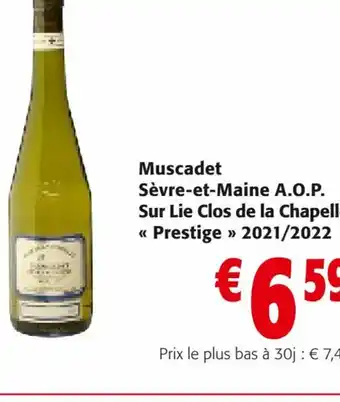 Muscadet SĂšvre-et-Maine A.O.P. Sur Lie Clos de la Chapelle