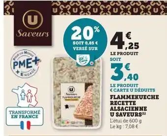 Hyper U FLAMMEKUECHE RECETTE ALSACIENNE U SAVEURS offre