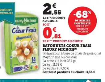 Hyper U BATONNETS COEUR FRAIS FLEURY MICHON offre