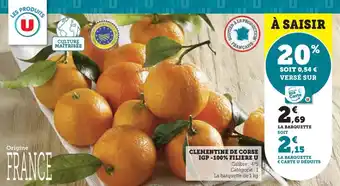 Hyper U CLEMENTINE DE CORSE IGP-100% FILIERE U offre