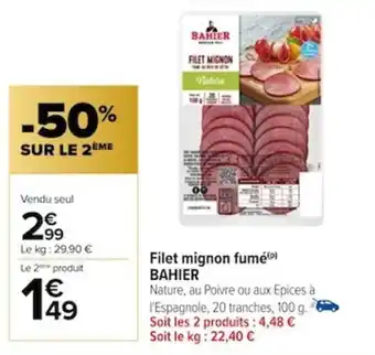 Carrefour Filet mignon fumé BAHIER offre