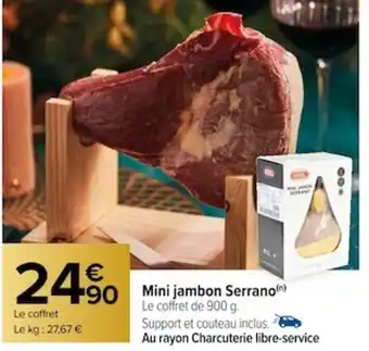 Carrefour Mini jambon Serrano) offre