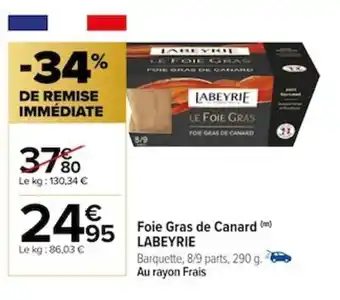 Carrefour Foie Gras de Canard (m) LABEYRIE offre