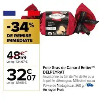 Carrefour Foie Gras de Canard Entier(m) DELPEYRAT offre