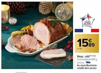 Carrefour Veau : rôti*** (m) offre