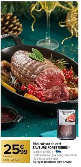 Rôti cuissot de cerf SAVEURS FORESTIERES(0)