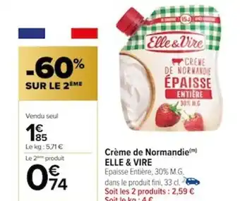 Carrefour Crème de Normandie(m) ELLE & VIRE offre