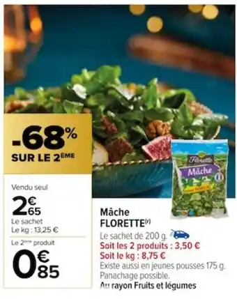 Carrefour Máche FLORETTE offre