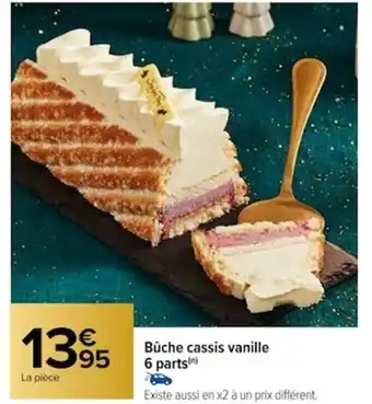 Carrefour Bûche cassis vanille 6 parts(n) offre