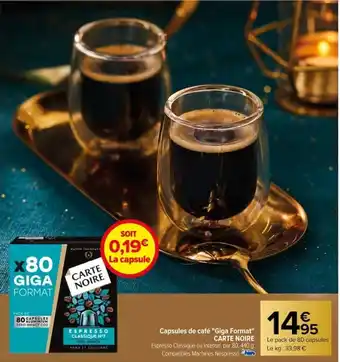 Carrefour Capsules de café "Giga Format" CARTE NOIRE offre