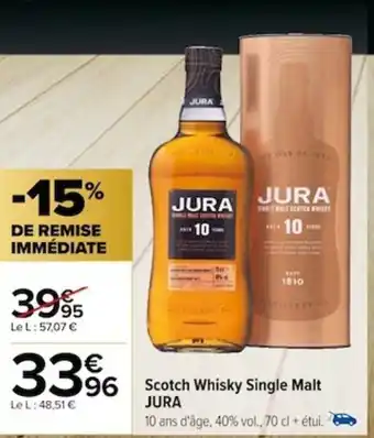 Carrefour Scotch Whisky Single Malt JURA offre
