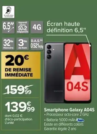 Carrefour Smartphone Galaxy A04S offre