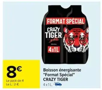 Carrefour Boisson énergisante "Format Spécial" CRAZY TIGER 4x1L offre