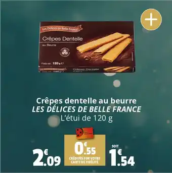 Coccimarket Crêpes dentelle au beurre LES DÉLICES DE BELLE FRANCE offre