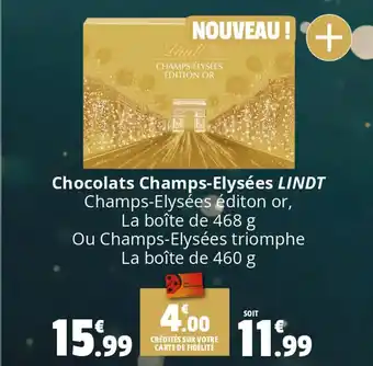 Coccimarket Chocolats Champs-Elysées LINDT Champs-Elysées éditon or, La boîte de 468 g Ou Champs-Elysées triomphe La boîte de 460 g offre