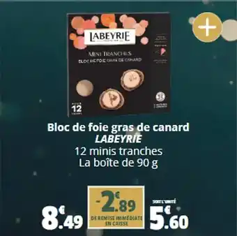 Coccinelle Supermarché Bloc de foie gras de canard LABEYRIE offre