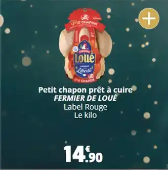 Coccinelle Supermarché Petit chapon prêt à cuire FERMIER DE LOUÉ offre