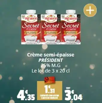 Coccinelle Supermarché Crème semi-épaisse PRÉSIDENT offre