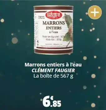 Marrons entiers à l'eau CLÉMENT FAUGIER La boîte de 567 g