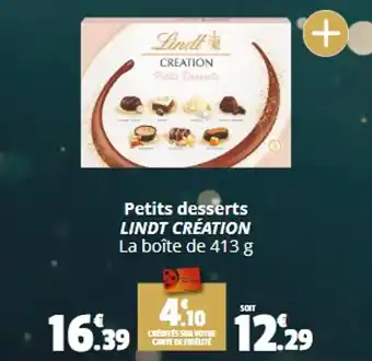 Coccinelle Supermarché Petits desserts LINDT CRÉATION La boîte de 413 g offre