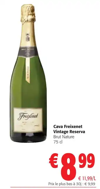 Colruyt Cava Freixenet Vintage Reserva Brut Nature 75 cl offre