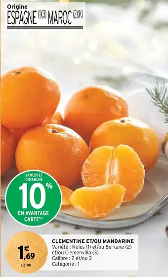 Intermarché CLEMENTINE ET/OU MANDARINE offre