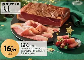 Intermarché SPECK GALBANI offre