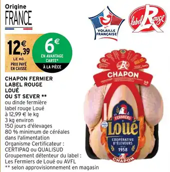 Intermarché CHAPON FERMIER LABEL ROUGE LOUÉ OU ST SEVER offre