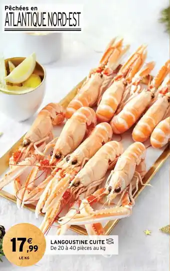 Intermarché LANGOUSTINE CUITE offre