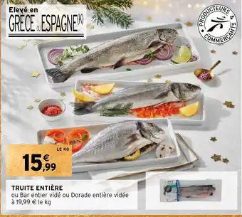 Intermarché TRUITE ENTIÈRE offre