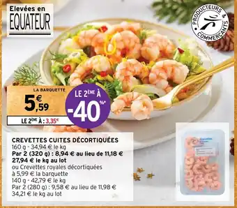 Intermarché CREVETTES CUITES DÉCORTIQUÉES offre