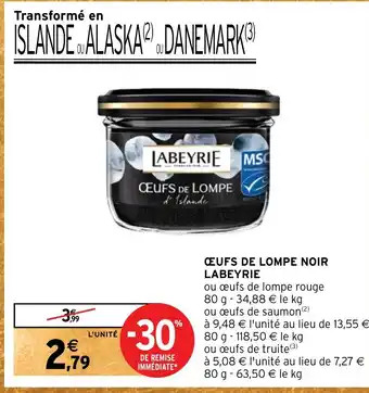 Intermarché CEUFS DE LOMPE NOIR LABEYRIE offre