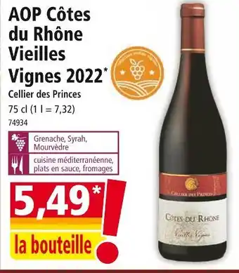 Norma Cellier des princes aop côtes du rhône vieilles vignes 2022 offre