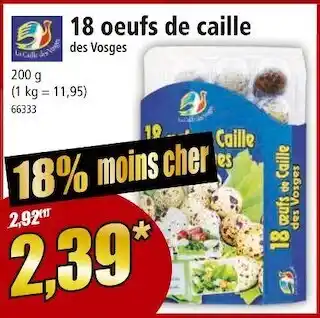 Norma La caille des vosges 18 oeufs de caille offre