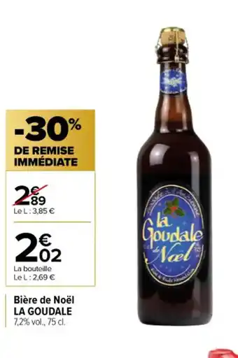 Carrefour Contact Bière de Noël LA GOUDALE offre