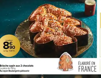Carrefour Contact Brioche sapin aux 2 chocolats offre