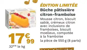 Picard ÉDITION LIMITÉE Bûche pâtissière citron-framboise offre