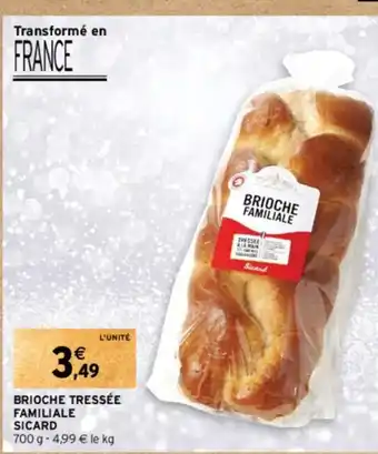 Intermarché Hyper BRIOCHE TRESSÉE FAMILIALE offre
