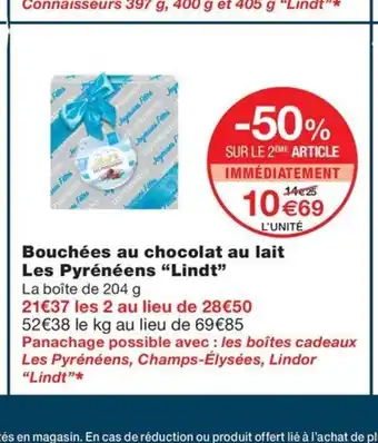 Monoprix Bouchées au chocolat au lait Les Pyrénéens Lindt" offre