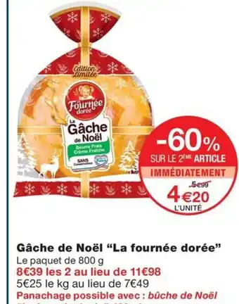 Monoprix Gâche de Noël "La fournée dorée" offre