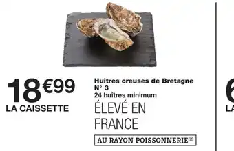 Monoprix Huîtres creuses de Bretagne N° 3 offre