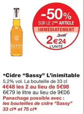 Monoprix *Cidre "Sassy" L'inimitable offre