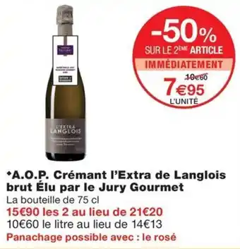 Monoprix *A.O.P. Crémant l'Extra de Langlois brut Élu par le Jury Gourmet offre