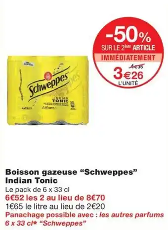 Monoprix Boisson gazeuse "Schweppes" Indian Tonic offre